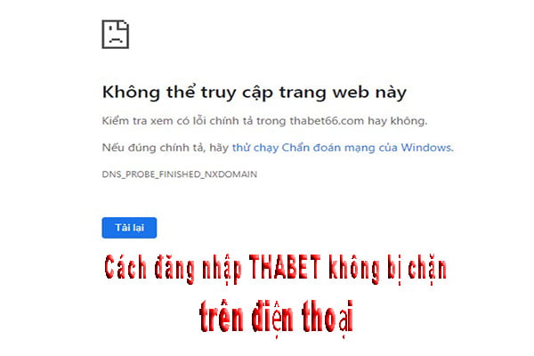 dang-nhap-thabet-khong-bi-chan-mobile